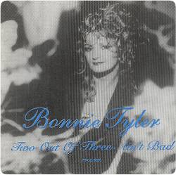Bonnie Tyler : Two Out of Three Ain't Bad